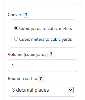 Example inputs for Cubic Yards to Cubic Meters Converter