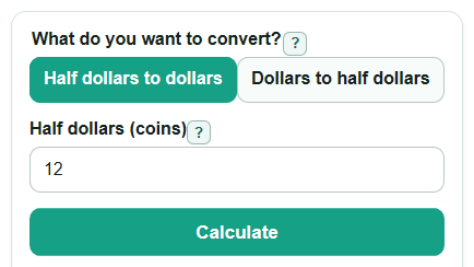 Example inputs for Half Dollars to Dollars Converter