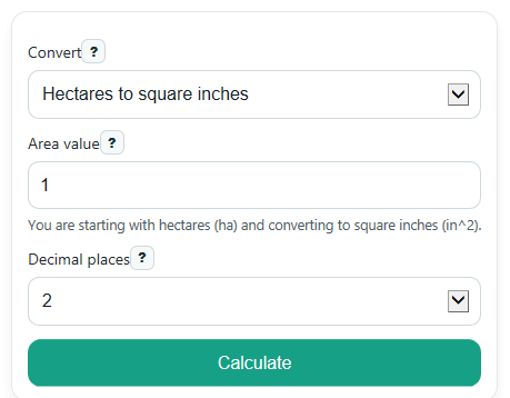 Example inputs for Hectares to Square Inches Converter