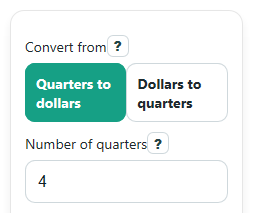 Example inputs for Quarters to Dollars Converter