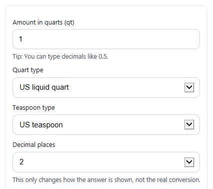 Example inputs for Quarts to Teaspoons Converter
