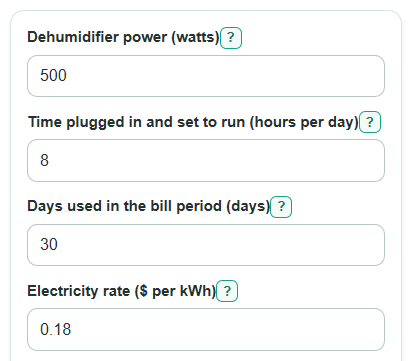 Example inputs for Dehumidifier Electricity Cost Calculator