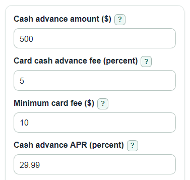 Example inputs for Credit Card Cash Advance Calculator
