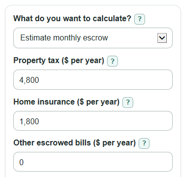 Example inputs for Mortgage Escrow Calculator