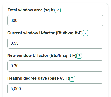 Example inputs for Window Replacement Energy Savings Calculator