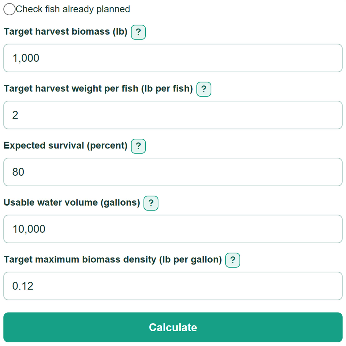 Example inputs for Aquaculture Biomass and Stocking Density Calculator
