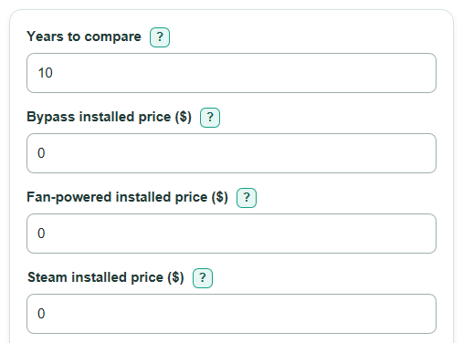 Example inputs for Bypass vs Fan-Powered vs Steam Humidifier Cost Calculator