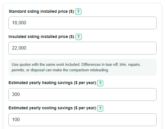 Example inputs for Insulated vs Standard Siding Energy Cost Calculator