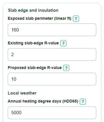 Example inputs for Slab Edge Insulation Savings and Payback Calculator