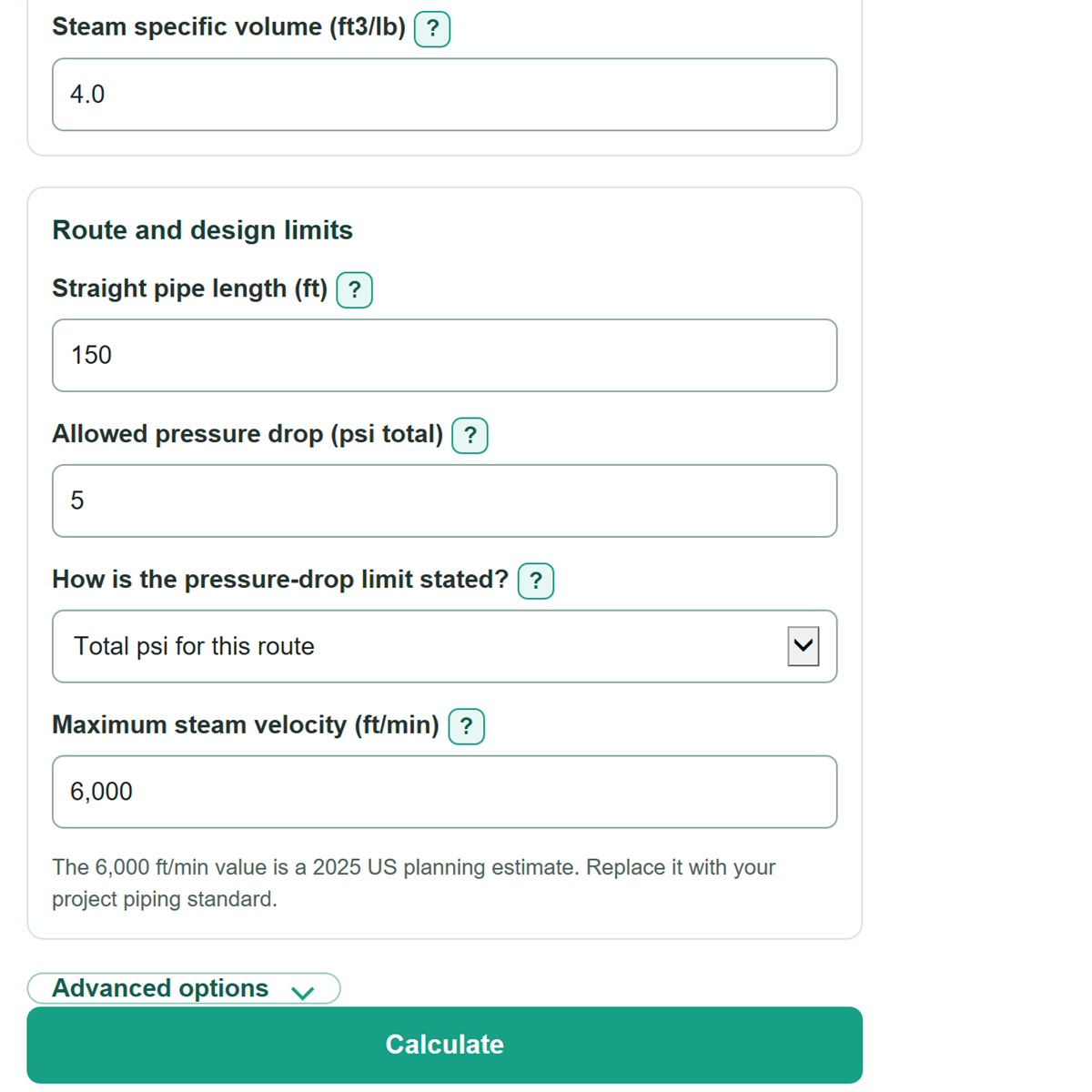 Example inputs for Steam Pipe Size, Velocity and Pressure Drop Calculator