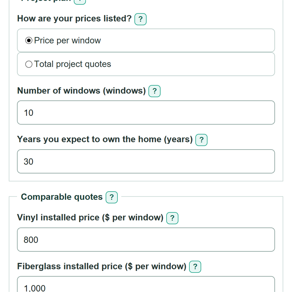 Example inputs for Vinyl vs Fiberglass vs Wood Window Lifetime Cost Calculator