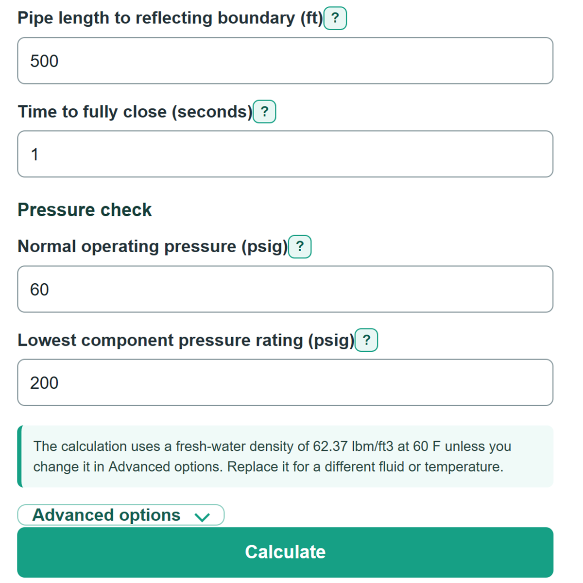 Example inputs for Water Hammer Surge Pressure and Valve Closure Time Calculator