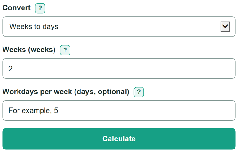 Example inputs for Weeks to Days Converter